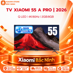 Tivi Xiaomi 55 inch A Pro Google TV QLED 2026 – Bản Quốc Tế