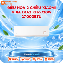 Điều hoà (máy lạnh) 2 chiều Xiaomi Mijia Inverter D1A2 – Điều hòa 3HP/KFR-72GW/27000 BTU
