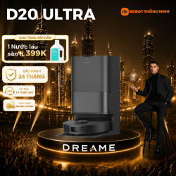 Robot hút bụi lau nhà Dreame D20 Ultra