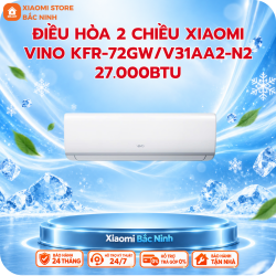 Điều hoà Thông Minh 2 chiều Xiaomi Vino 27000 BTU tiết kiệm điện KFR-72GW/V31AA2-N2