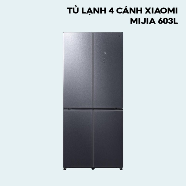 Tủ lạnh Xiaomi Mijia 603L – Mặt kính nhám,làm lạnh 3 chiều, có ngăn đồng mềm, tiết kiệm điện