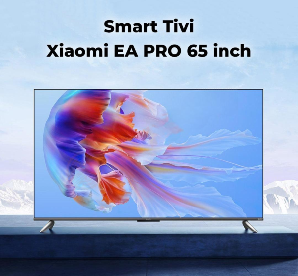 Smart Tivi Xiaomi Ea Pro 65 inch – Tần số 120Hz, Phiên bản 2024